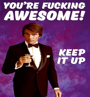 ED/You're F@#king Awesome